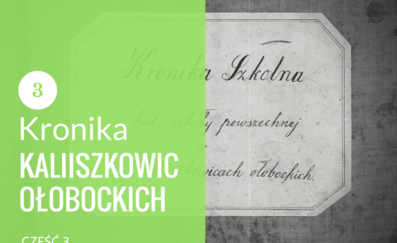 Kronika Kaliszkowic Ołobockich cz. 3